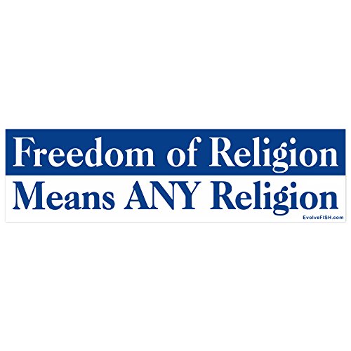 EvolveFISH Freedom of Religion Means Any Religion Bumper Sticker  11 x 3